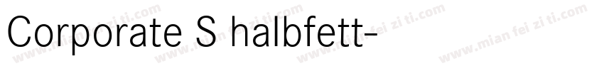 Corporate S halbfett字体转换